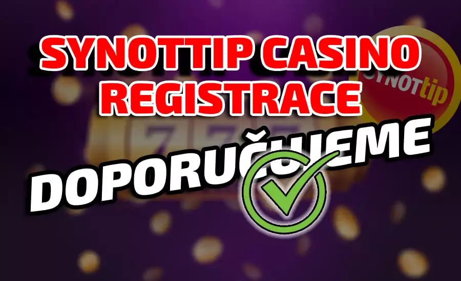 5 tipů proč otevřít účet v SynotTIP casinu