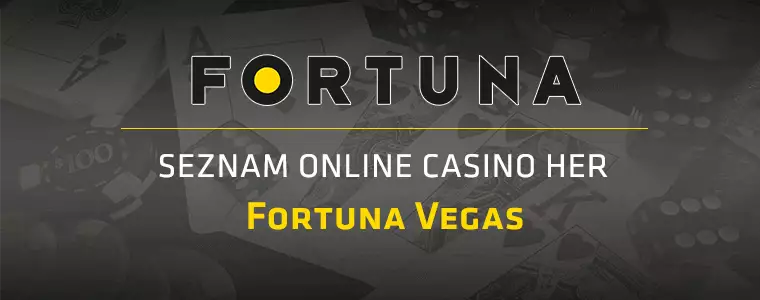 Fortuna Vegas casino – kompletní seznam her