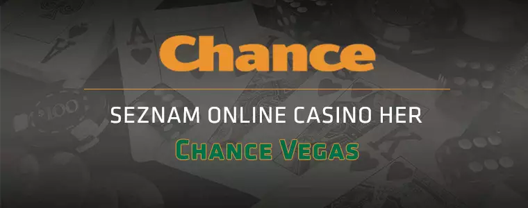 Seznam her online kasina Chance Vegas