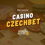 Czechbet casino 2026 – Jak si v Czechbetu zahrát + aktuální informace
