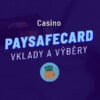 Paysafecard casino 2026 – Anonymní vklad do online casina, jak dobít paysafecard přes SMS