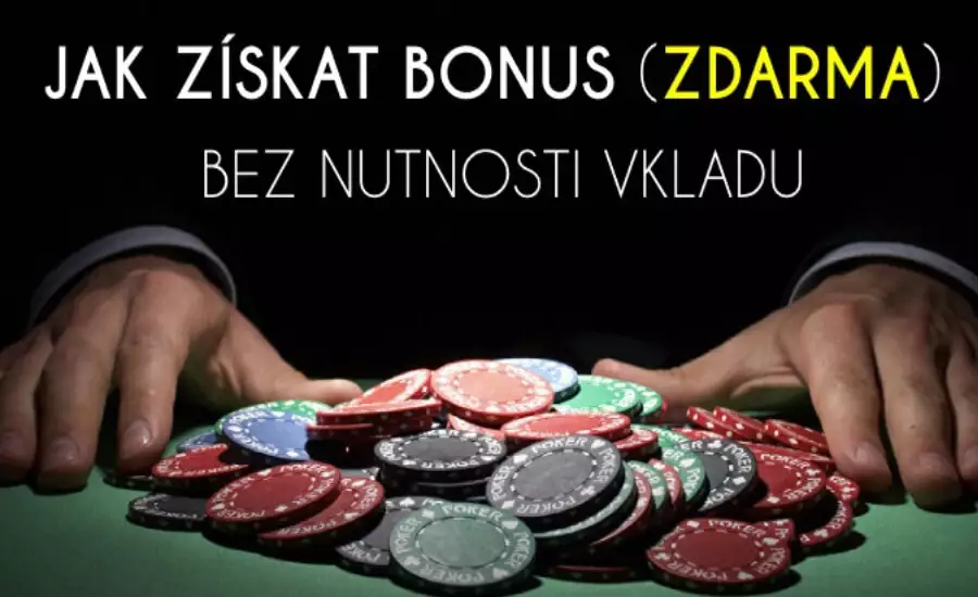 Casino bonus bez vkladu a uvítací bonus bez nutnosti vkladu zde