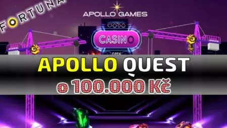 Fortuna casino Apollo Quest o 100.000 Kč (video)