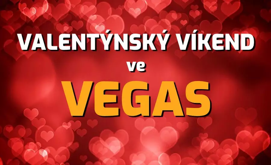 Valentýnský víkend ve Vegas – bonusy, free spiny, kolo štěstí