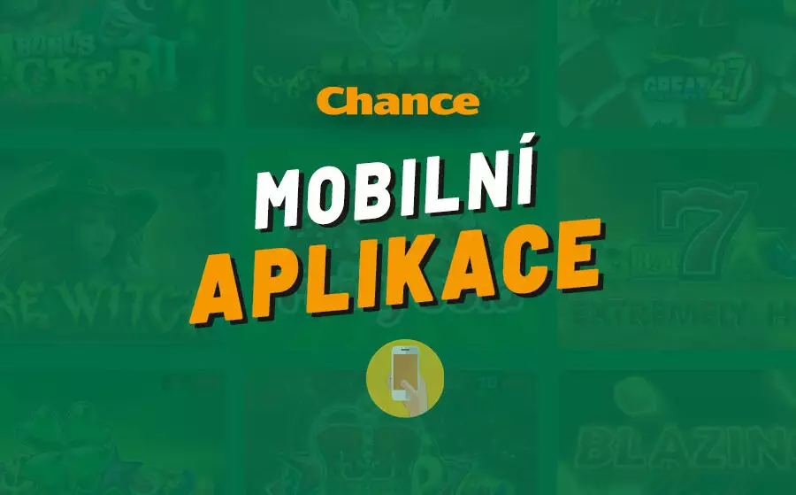 Chance aplikace 2022 – Mobilní apka pro Android i iOS + nejčastější dotazy