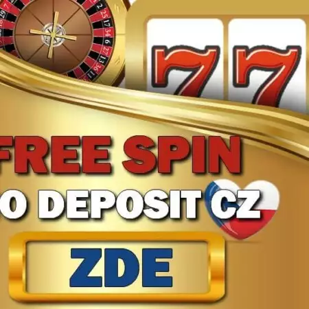 Free spin no deposit CZ – získejte casino free spin zdarma DNES!