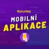 Korunka aplikace 2023 – Návody na stažení do Android i iOS