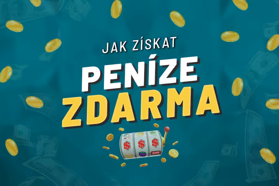 Peníze zdarma dnes - jak je můžete získat v casinu?