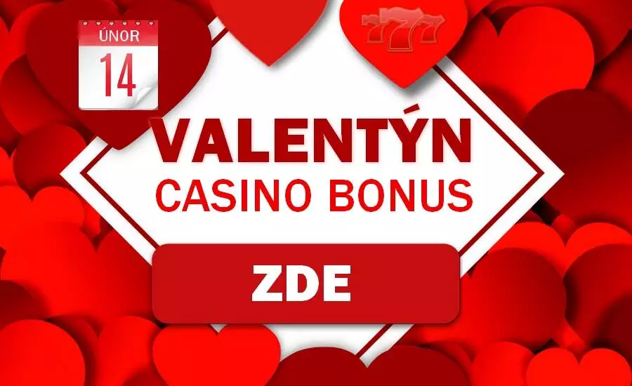 VALENTÝN CASINO BONUS 2022 – užijte si svátek zamilovaných s free spiny bez vkladu a dalšími bonusy zdarma!