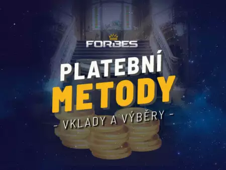 Forbes casino vklady a výběry 2025 – Jaké Forbes platební metody lze využít pro převod peněz