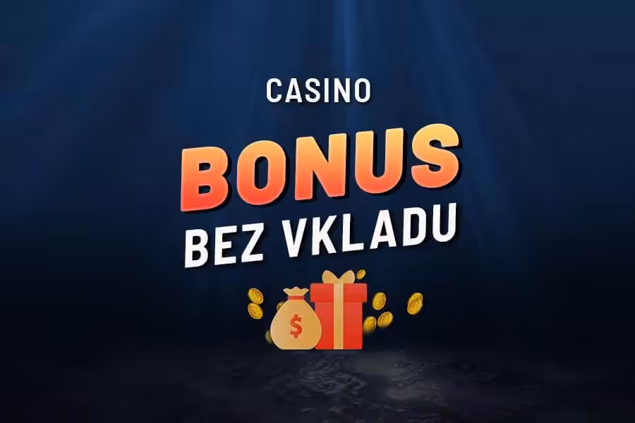 Casino bonus bez vkladu zdarma