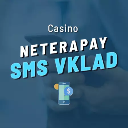 Neterapay casino cz 2023 – Vklad a výběr mobilem přes SMS snadno a rychle