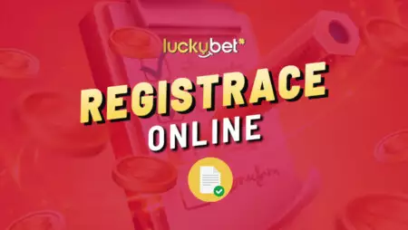 Luckybet casino registrace – Vytvoření herního účtu včetně ověření totožnosti