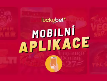 Luckybet mobilní aplikace 2022 – Automaty a bonusy přímo ve vašem mobilu