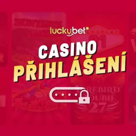 Luckybet casino přihlášení 2024 – Návod na cz přihlášení + zapomenuté heslo a jméno