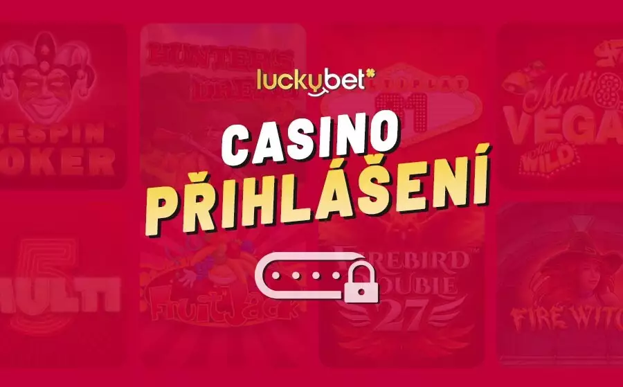 Luckybet casino přihlášení 2022 – Návod na cz přihlášení + zapomenuté heslo a jméno