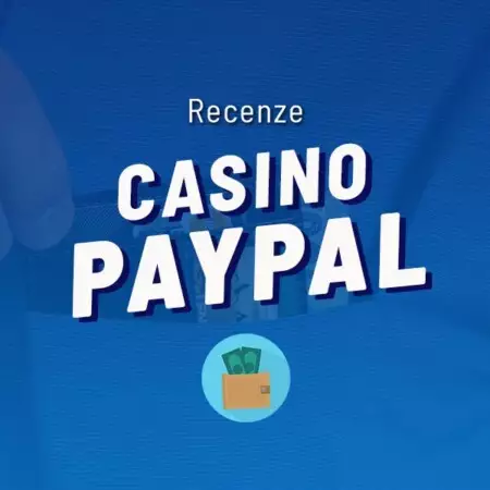 PayPal casino 2023 – Casino vklad přes PayPal zdarma a do minuty!