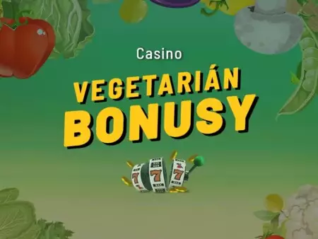 Vegetariánský casino bonus 2022 – Berte bonusy zdarma během Vegetariánského dne (1.10.)