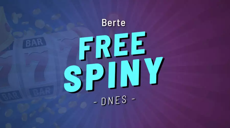 Free spiny dnes zdarma
