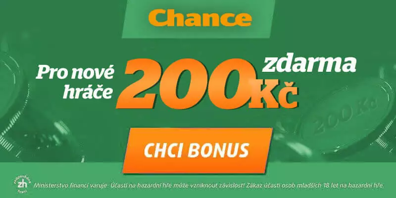 Chance bonus bez vkladu 200 Kč