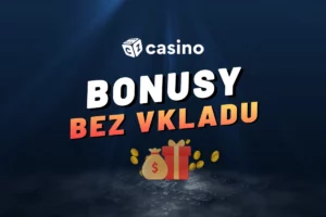 Casino bonus bez vkladu│Přehled aktuálních nabídek pro 8. června 2026