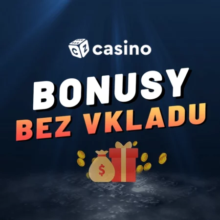 Casino bonus bez vkladu 2024 – Berte ty nejlepší bonusy zdarma dnes