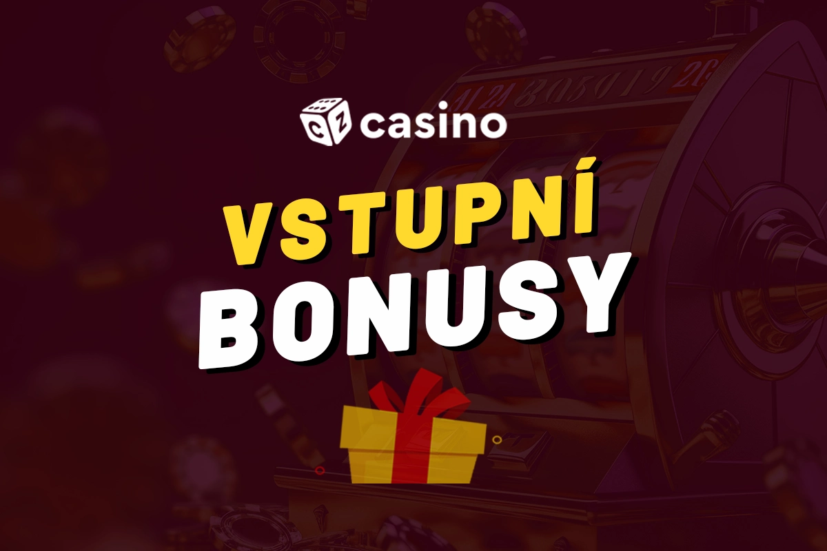 Vstupní casino bonus