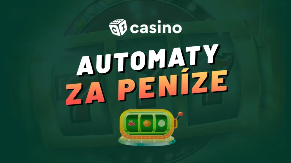 Automaty za peníze 2026 – Dopřejte si šanci na výhru ještě dnes