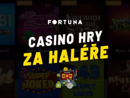 Fortuna hry za haléře 2023 – Nejlepší automaty s minimální sázkou
