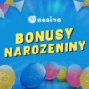 Casino narozeniny bonus 2024 – Free spiny bez vkladu a peníze zdarma