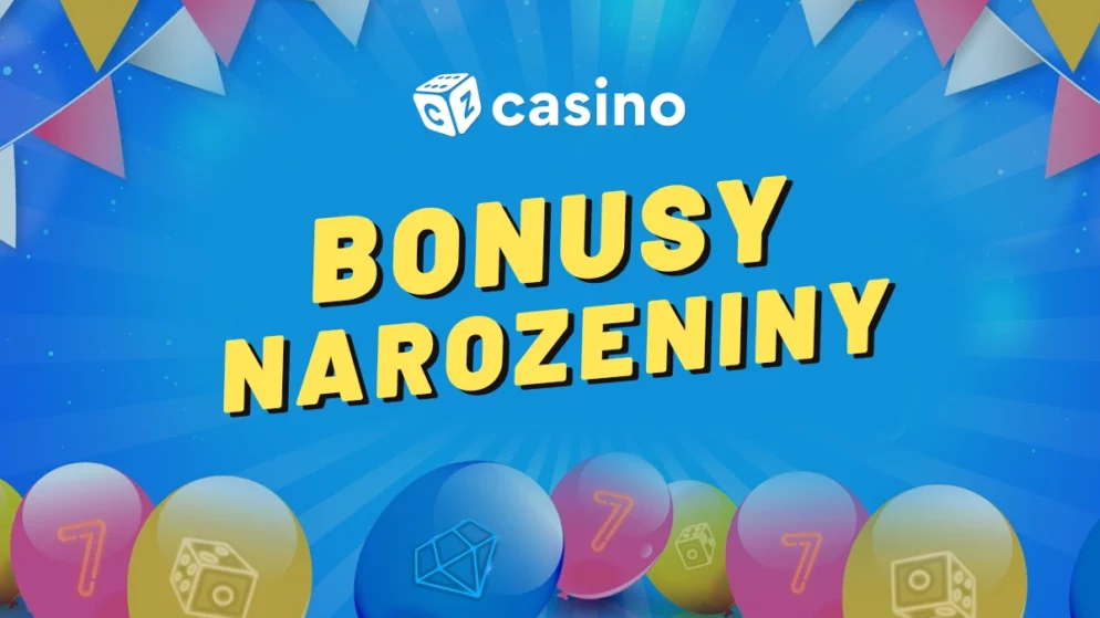 Casino narozeniny bonus 2026 – Free spiny bez vkladu a peníze zdarma!