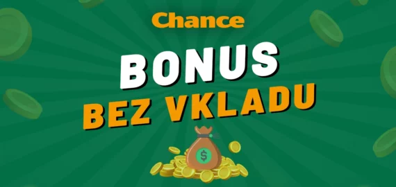 Chance bonus bez vkladu 2024 – Berte exkluzivní casino bonusy zdarma!