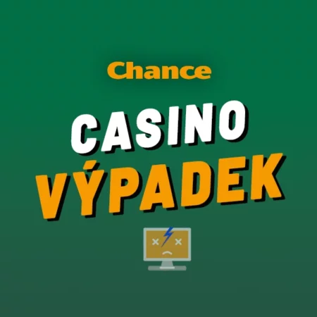 Chance výpadek 2023 – Plánovaná odstávka a další casino problémy