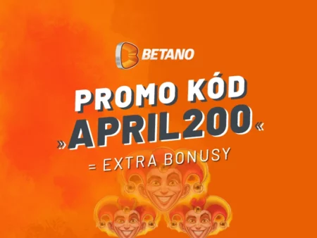 Betano promo kód 2023 – Pouze dnes si vyzvedněte Aprílový bonus