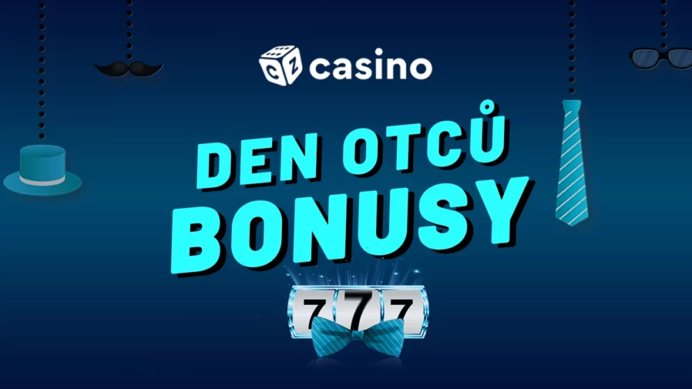 Den otců casino bonus 2024 – Využijte speciální casino bonusy ke Dni otců