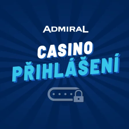 Admiral casino přihlášení – Jak se snadno a rychle přihlásit