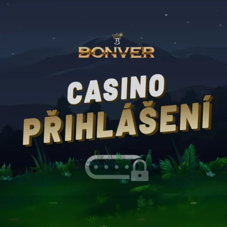 Bonver casino přihlášení – Jak se přihlásit + nejčastější problémy
