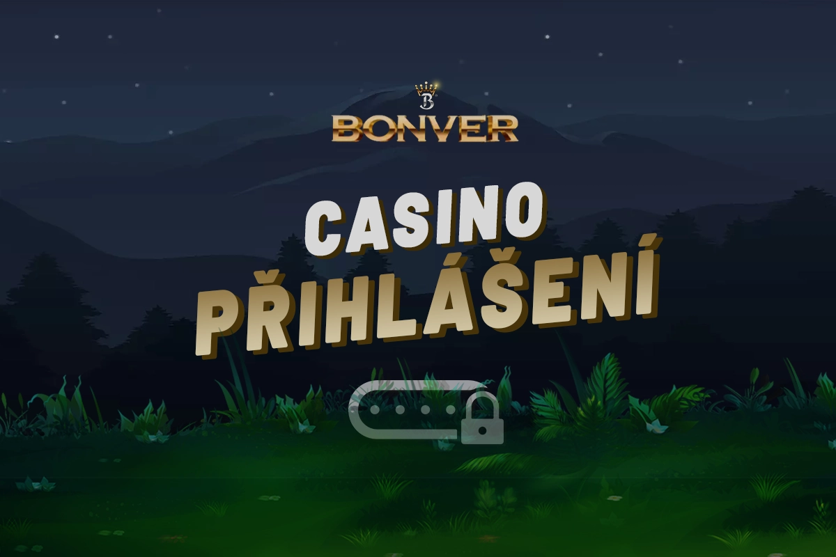 Bonver casino přihlášení – Jak se přihlásit + nejčastější problémy