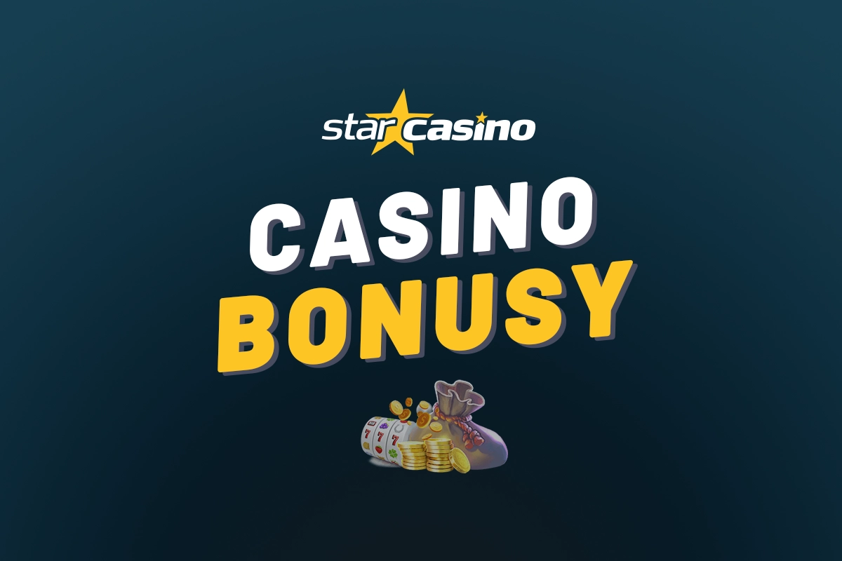 Star casino bonus 2025┃ Přehled všech aktuálních bonusů
