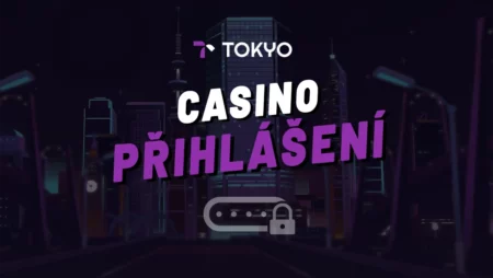 Tokyo casino přihlášení – Snadné přihlášení + nejčastější problémy