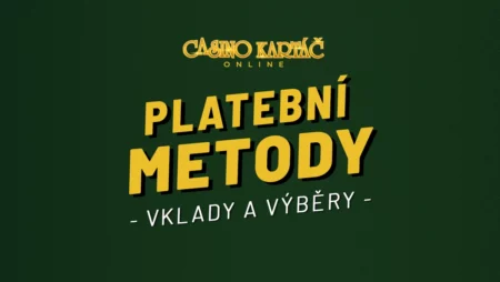 Casino Kartáč platební metody 2023 – Návody na vklady a výběry!