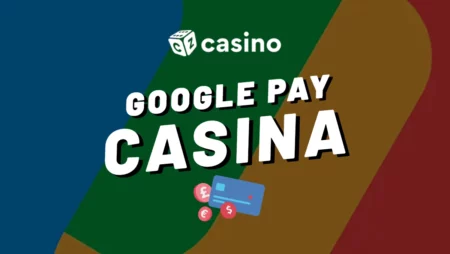 Google Pay casino 2023 – Dobijte si účet jedním kliknutím