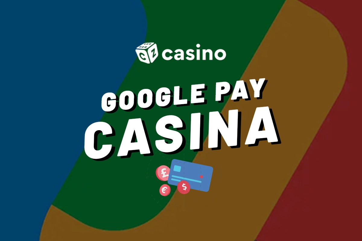 Google Pay casino 2025 – Dobijte si účet jedním kliknutím