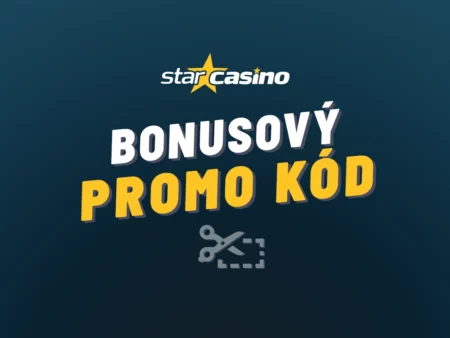 Star casino promo kód 2026 – Jak získat casino bonusy zdarma!