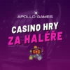Apollo hry za haléře 2025 – Jak hrát výherní sloty za 0,10 Kč