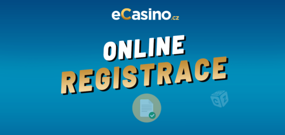 eCasino registrace 2026 – Jak vyplnit registrační formulář a ověřit účet