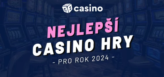 Nejlepší casino hry 2024 – Výherní automaty, poker a mnohem víc
