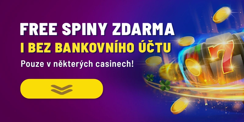 Free spiny zdarma bez bankovního účtu