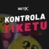 BETX kontrola tiketu 2026 – Jak zkontrolovat tiket a kde najít výsledky