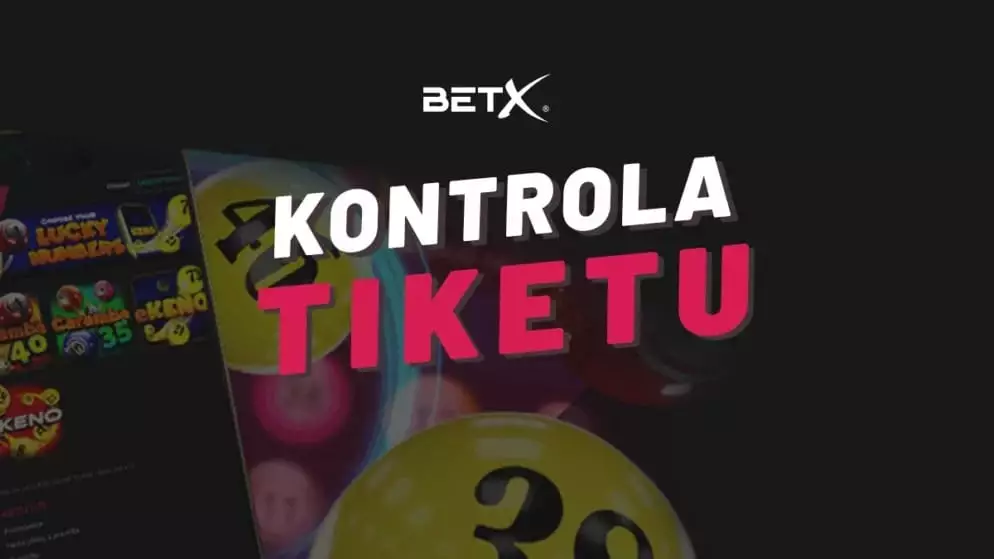 BetX kontrola tiketu 2024 – Jak zkontrolovat tiket a kde najít výsledky